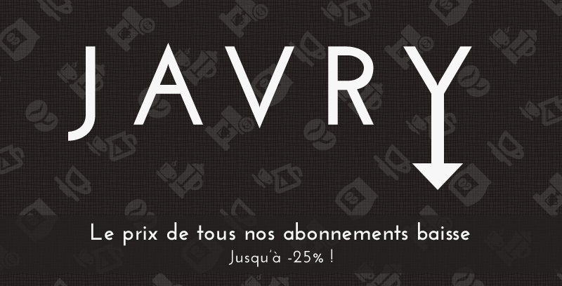 Diminution du prix de nos abonnements
